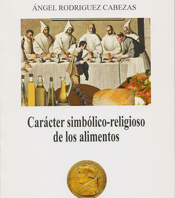 Rodríguez Cabezas, A.: Carácter simbólico-religioso de los alimentos
